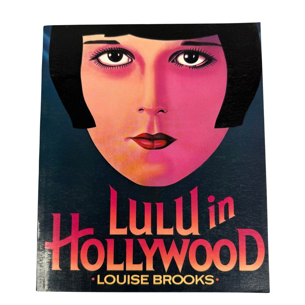 Lulu in Hollywood by Louise Brooks Paperback Book 1989 Reprint